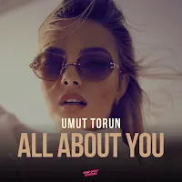 Umut Torun — All About You (Extended Mix) — обложка